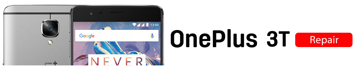 oneplus 3T OnePlus 3T Repairs