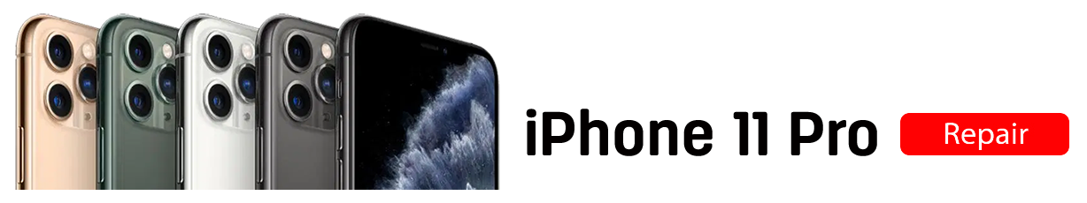 11pro iPhone 11 Pro Repairs
